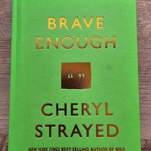 Brave Enough by Cheryl Strayed Green Book